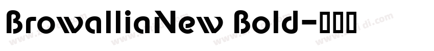 BrowalliaNew Bold字体转换